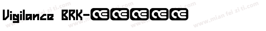 Vigilance BRK字体转换